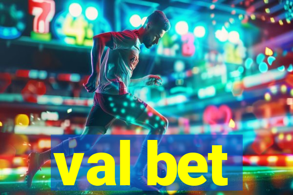 val bet